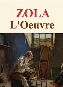 Ebook L'Oeuvre di Emile Zola edito da Livros