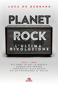 Ebook Planet rock di Luca De Gennaro edito da Arcana
