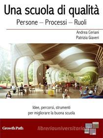 Ebook Una scuola di qualità di Andrea Ceriani, Patrizia Giaveri edito da KKIEN Publ. Int.