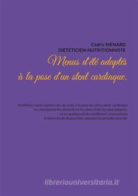 Ebook Menus d&apos;été adaptés à la pose d&apos;un stent cardiaque. di Cédric Menard edito da Books on Demand