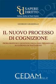 Ebook Il nuovo processo di cognizione di Giorgio Grasselli edito da Cedam
