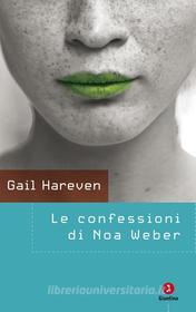 Ebook Le confessioni di Noa Weber di Gail Hareven edito da Giuntina