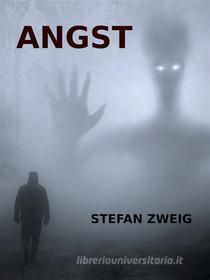 Ebook Angst di Stefan Zweig edito da Books on Demand