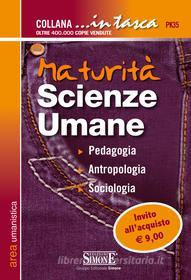Ebook Maturità Scienze Umane di Redazioni Edizioni Simone edito da Edizioni Simone