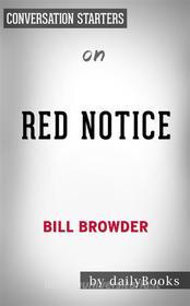 Ebook Red Notice: by Bill Browder??????? | Conversation Starters di Daily Books edito da Daily Books