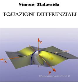 Ebook Equazioni differenziali di Simone Malacrida edito da Simone Malacrida