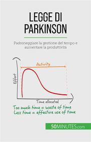 Ebook Legge di Parkinson di Pierre Pichère edito da 50Minutes.com (IT)
