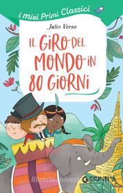 Ebook Il giro del mondo in 80 giorni di Verne Jules edito da Giunti