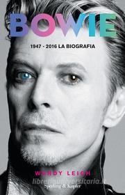 Ebook Bowie di Leigh Wendy edito da Sperling & Kupfer