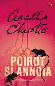 Ebook Poirot si annoia di Christie Agatha edito da Mondadori