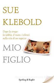 Ebook Mio figlio di Klebold Sue edito da Sperling & Kupfer
