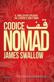 Ebook Codice Nomad di James Swallow edito da Newton Compton Editori