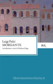 Ebook Morgante di Pulci Luigi edito da BUR