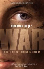 Ebook War di Junger Sebastian edito da Sperling & Kupfer