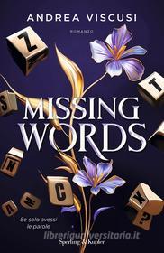 Ebook Missing words di Viscusi Andrea edito da Sperling & Kupfer