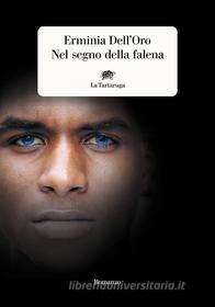 Libro Ebook Nel segno della falena di Erminia Dell'Oro di La Tartaruga
