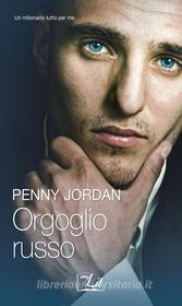 Ebook Orgoglio russo di Penny Jordan edito da HarperCollins Italia