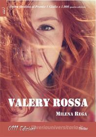 Ebook Valery Rossa di Milena Rega edito da 0111 Edizioni
