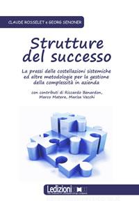 Ebook Strutture del successo di Rosselet Claude, Senoner Georg edito da Ledizioni