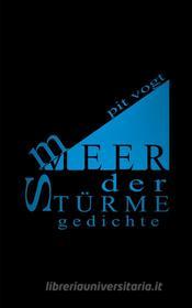 Ebook Meer der Stürme di Pit Vogt edito da Books on Demand