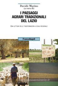 Ebook I paesaggi agrari tradizionali del Lazio di AA. VV. edito da Franco Angeli Edizioni