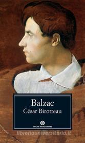 Ebook César Birotteau di Balzac Honoré de edito da Mondadori