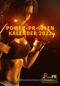 Ebook Power-PR-Ideen Kalender 2022 di Alois Gmeiner edito da Books on Demand