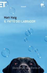 Ebook Il patto dei Labrador di Haig Matt edito da Einaudi