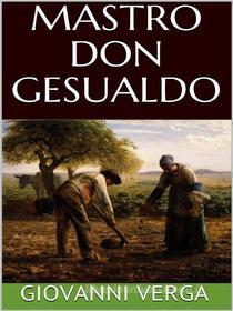 Ebook Mastro Don Gesualdo di Giovanni Verga edito da GIANLUCA