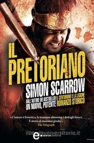 Ebook Il pretoriano di Simon Scarrow edito da Newton Compton Editori