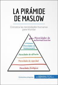 Ebook La pirámide de Maslow di 50Minutos.es edito da 50Minutos.es