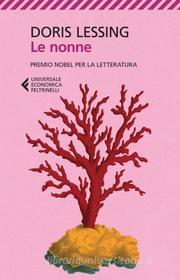 Ebook Le nonne di Doris Lessing edito da Feltrinelli Editore
