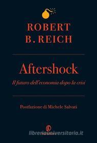 Ebook Aftershock di Robert B. Reich edito da Fazi Editore