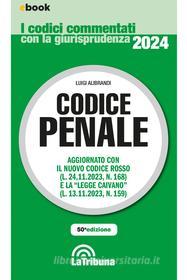 Ebook Codice penale commentato di Luigi Alibrandi edito da Casa Editrice La Tribuna