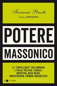 Ebook Potere massonico di Ferruccio Pinotti edito da Chiarelettere