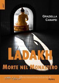 Ebook Ladakh morte nel Monastero di Graziella Canapei edito da 0111 Edizioni