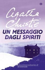 Ebook Un messaggio dagli spiriti di Christie Agatha edito da Mondadori