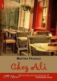 Ebook Chez Alì di Martina Fragale edito da 0111 Edizioni