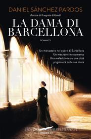 Ebook La dama di Barcellona di Daniel Sánchez Pardos edito da Corbaccio