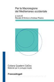 Ebook Per la Macroregione del Mediterraneo occidentale di AA. VV. edito da Franco Angeli Edizioni