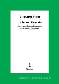 Ebook La terra ritrovata di Pinto Vincenzo edito da Giuntina