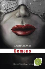 Ebook Demons di Angela Castorina edito da Europa Edizioni