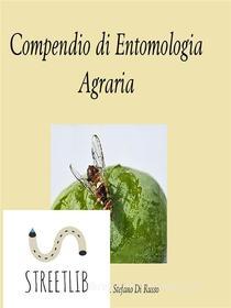 Ebook Entomologia Agraria di Stefano Di Russo edito da Publisher s9930
