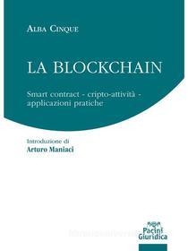 Ebook La blockchain di Alba Cinque edito da Pacini Editore
