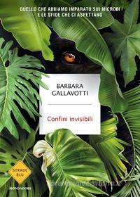 Ebook Confini invisibili di Gallavotti Barbara edito da Mondadori