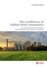 Ebook The resilience of Italian food companies di Carmine Garzia edito da Egea
