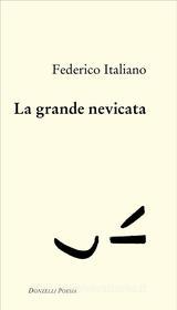 Ebook La grande nevicata di Federico Italiano edito da Donzelli Editore
