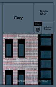 Ebook Cery di Ottieri Ottiero edito da Utopia