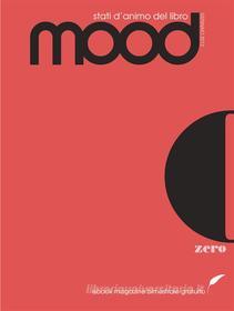Ebook Mood - numero 0 di AA. VV. edito da goWare