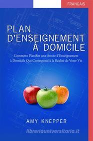 Ebook Plan D&apos;enseignement  À Domicile di Amy Knepper edito da Park Day Publishing